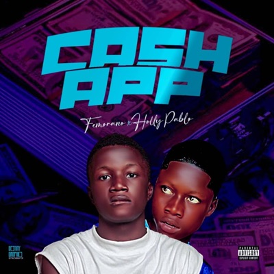 Cash App (feat. Holly Pablo) - Single