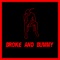Broke and Bummy - Denzel lyrics