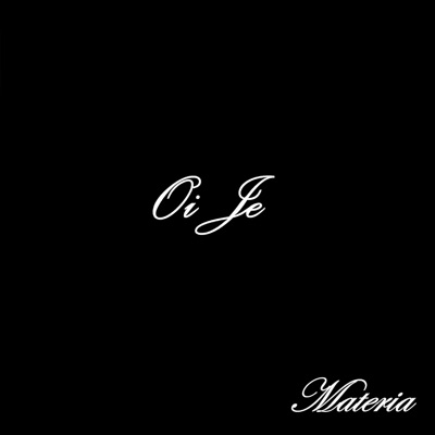 Oi je - Single