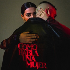 Como Habla una Mujer (feat. C. Tangana)