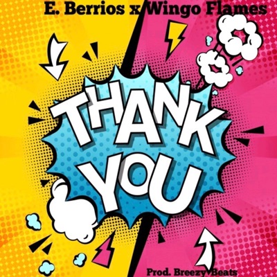 Thank You (feat. Wingo Flames) - Single