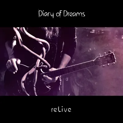 reLive (Live) - Diary Of Dreams