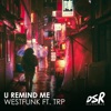 U Remind Me - Single