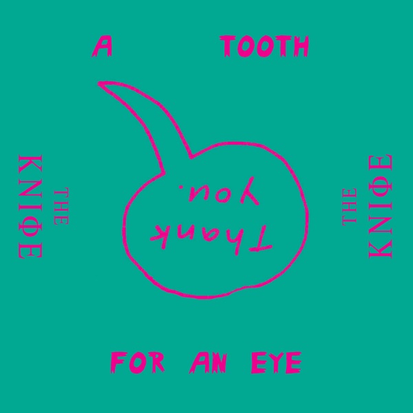 A Tooth for an Eye (Remixes) - Single