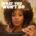 What You Won't Do