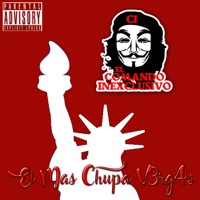 El Más Chupa V3rg4s - Single - El Comando Inexclusivo