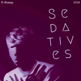Sedatives D-Mummy
