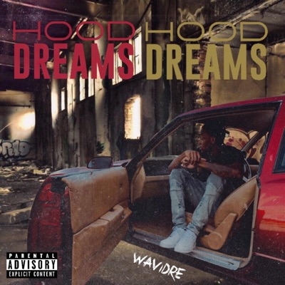Hood Dreams - Single