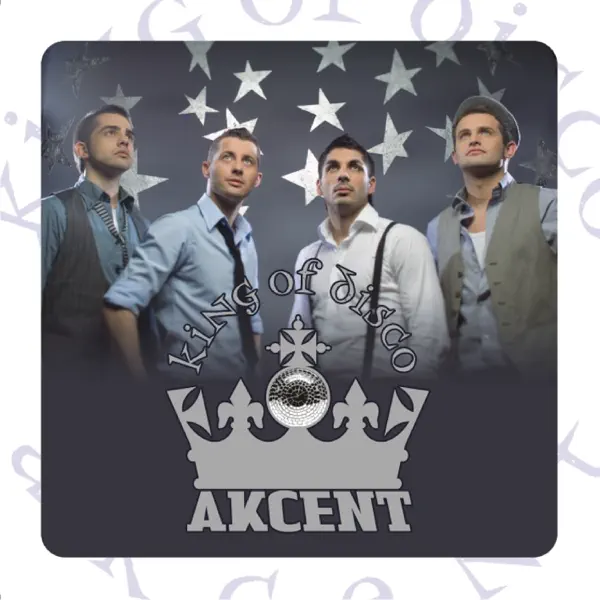 King Of Disco — Akcent