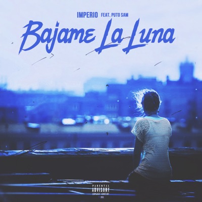 Bajame la Luna (feat. PutoSam & Carrell) - Single