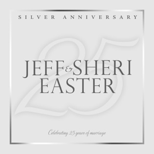 Jeff and Sheri Easter You're My Best Friend