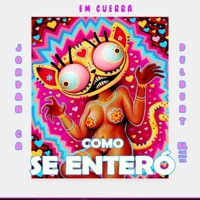 Como Se Enteró (feat. Delbert El Compositor & Jordan Ca) - Single - Em Guerra