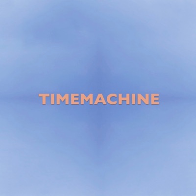 TIMEMACHINE - Single