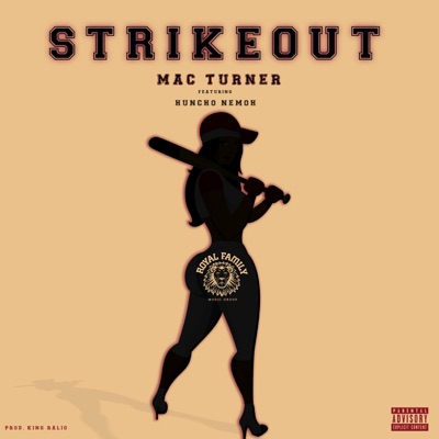 Strikeout (feat. Huncho Nemoh) - Single