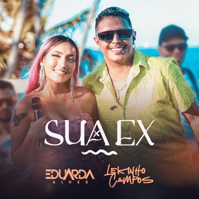 Sua Ex - Single