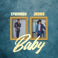 Baby (feat. Jhybo) - Single - Cfemiddy