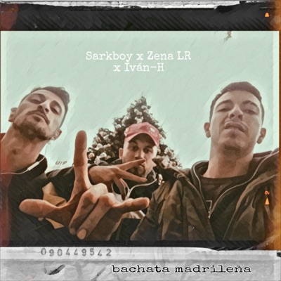 Bachata Madrileña (feat. Iván H & Sarkboy) - Single