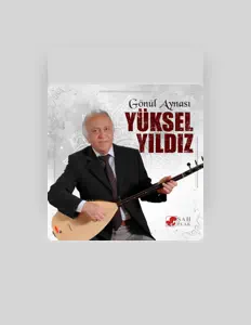 Poslechněte si interpreta Yüksel Yıldız, sledujte hudební videa, přečtěte si životopis, podívejte se na data turné a další informace.
