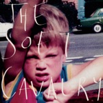 The Soft Cavalry - The Ever Turning Wheel