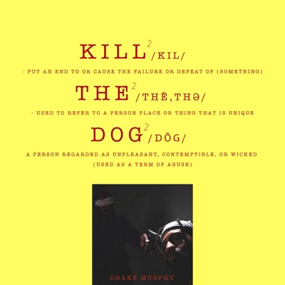 Kill the Dog - Single