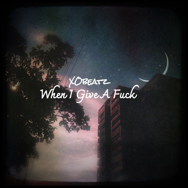When I Give A F**k