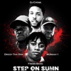 Step On Sumn (feat. Dj Chose, Drizzy Tha Don & Fredo Bang) - Single