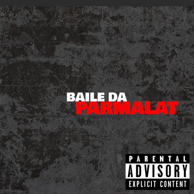 Baile da Parmalat - Single