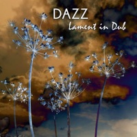 Lament in Dub - Single - Dazz
