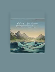 Listen to Astrid Lindgren, watch music videos, read bio, see tour dates & more!