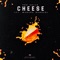 Cheese (feat. Mabuda Banger & Kiamo Veracci) - Pro CHxLD lyrics