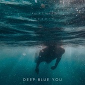 Deep Blue You artwork