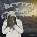 Better Days