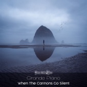 When the Cannons Go Silent (Piano Mix) artwork