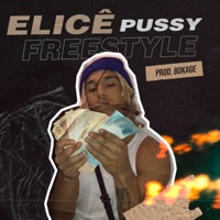 P***y Freestyle - Single - Elicê