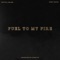 Fuel to My Fire (feat. Joey Nato) - Kevin Adler lyrics