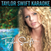Taylor Swift (Karaoke Version) - Taylor Swift