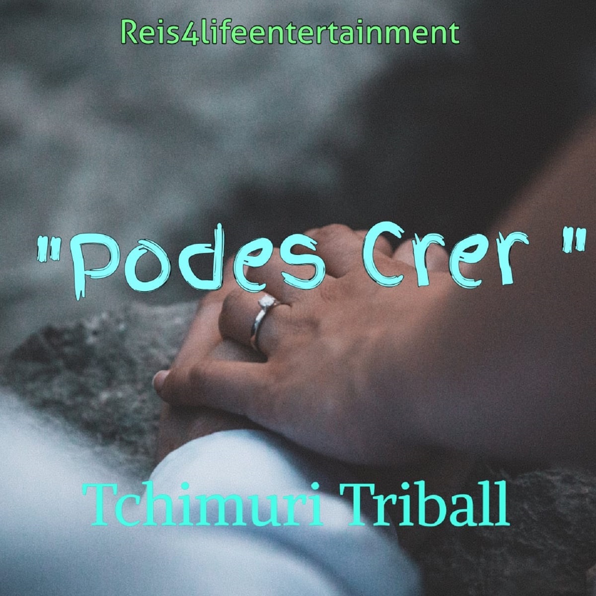 Podes Crer - Single – álbum de Tchimuri Triball – Apple Music