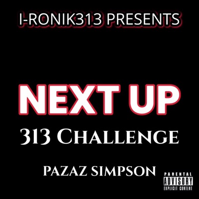 Next Up (feat. Pazaz Simpson & Nwome) - Single