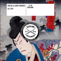 All Day - Single - Wolsh & Larry Mendes
