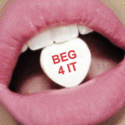 Beg 4 It - Single