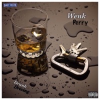 Drunk Driving - Single - Wenk Perry