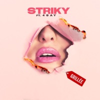 Grillée (feat. 4Say) - Single - Striky
