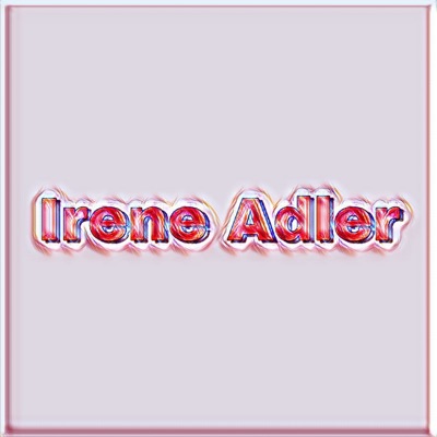 Irene Adler (feat. Atlas Fernands & Vøruz) - Single