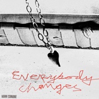 Everybody Changes - Single - Noah Cunane