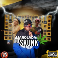 Marolada de Skunk - Single - Mc Villela & MC MENOR DAN