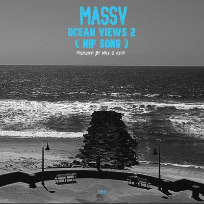 Ocean Views 2 (Nip Song) - Single