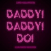 DADDY! DADDY! DO! (From "Kaguya-sama: Love Is War")[Cover Version] - Single