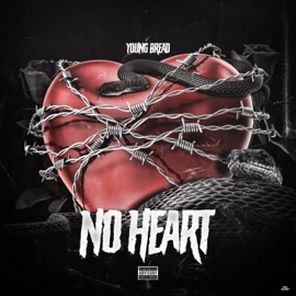 No Heart Young Bread