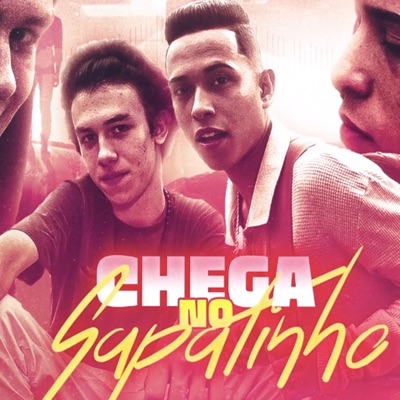 Chega no Sapatinho - Single