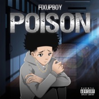 Poison - Single - Fixupboy